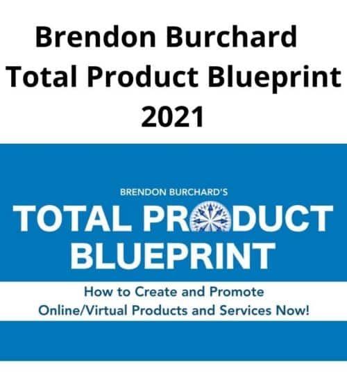 Brendon Burchard - Total Product Blueprint 2021