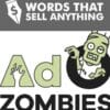 Ads Zombie - Words That Sell ANYTHING