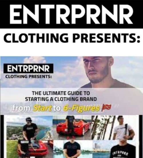 Entrprnr Clothing - How to Start a Clothing Brand Course