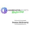 Duston McGroarty - Aggregator Secrets Masterclass