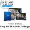 Harmon Brothers - Easy Ads That Sell Challenge