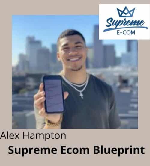 Alex Hampton - Supreme Ecom Blueprint