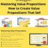 Strategyzer - Mastering Value Propositions