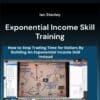 Ian Stanley – Exponential Income Skill Training