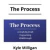 Kyle Milligan - The Process