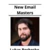 Lukas Resheske - New Email Masters