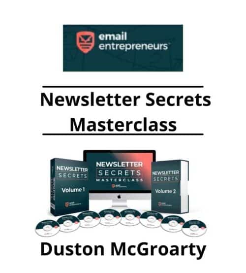 Duston McGroarty - Newsletter Secrets Masterclass