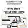 Trena Little - Youtube Bootcamp