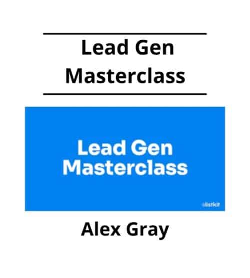 Alex Gray - Lead Gen Masterclass