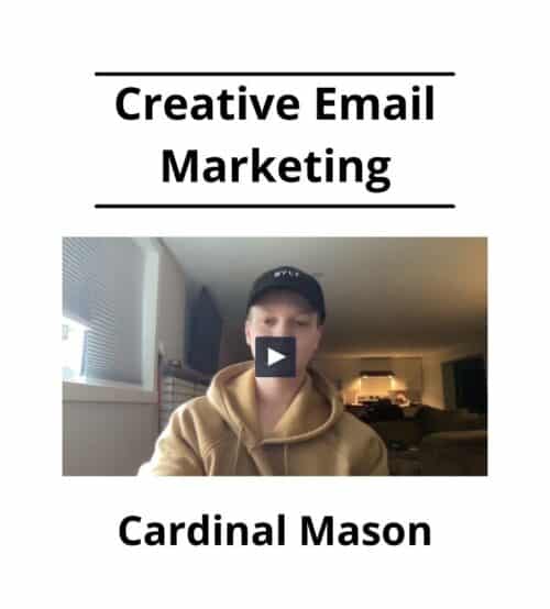 Cardinal Mason - Creative Email Marketing