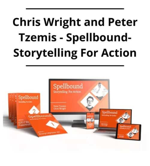 Chris Wright and Peter Tzemis - Spellbound-Storytelling For Action