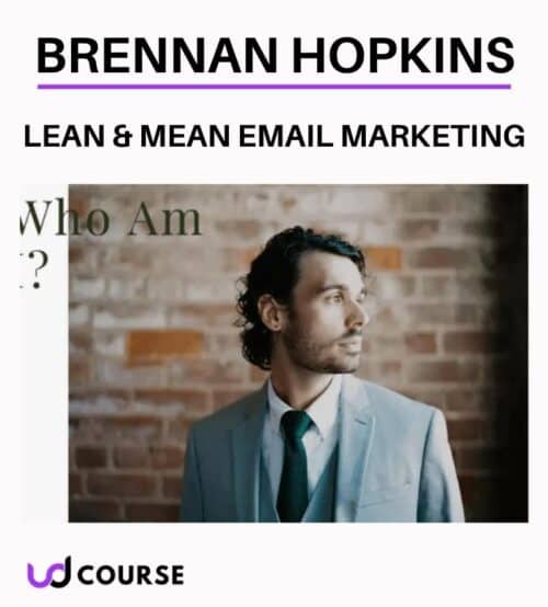 Brennan Hopkins - Lean & Mean Email Marketing