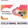 Make Money As A Freelancer - Cold Email Wizard