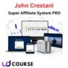 John Crestani – Super Affiliate System PRO
