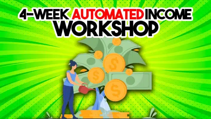 Paul James – 4 Week Automated Income Workshop 