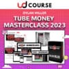 Dylan Miller – Tube Money Masterclass 2023