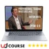 Professional Trading Masterclass (PTM) 2.0