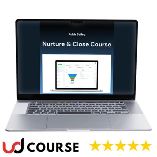 Robb Bailey – Nurture & Close