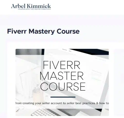 Arbel Kimmick – Fiverr Mastery Course