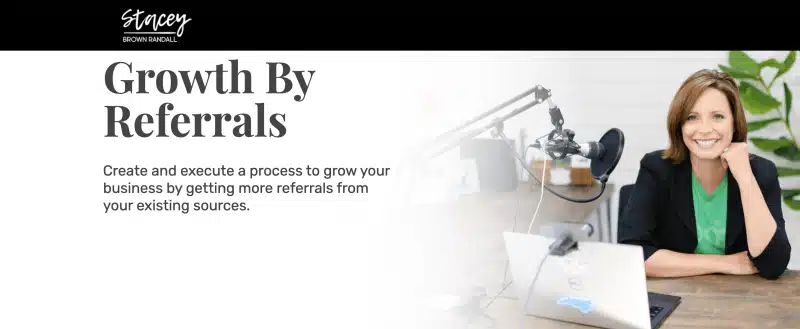 Stacey Bront Randall – Growth By Referrals