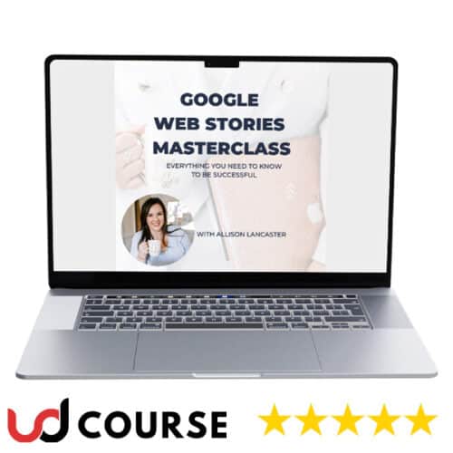 Allison Lancaster – Google Web Stories Masterclass