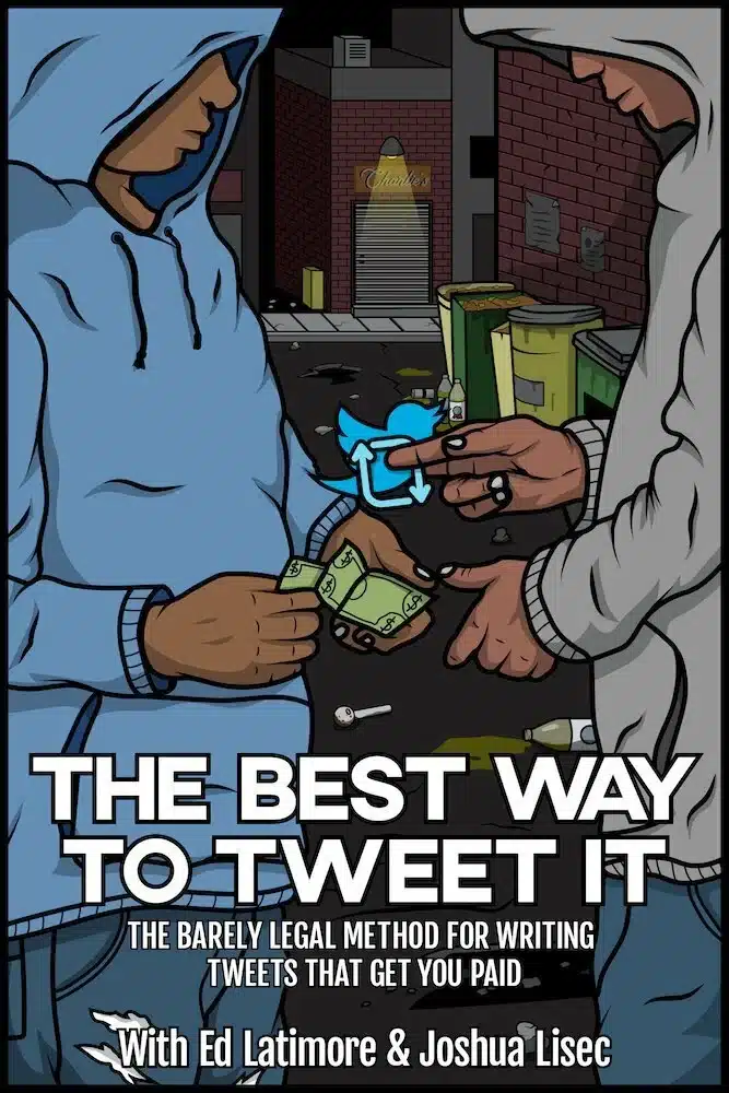 Joshua Lisec – The Best Way To Tweet It