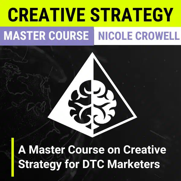 Nicole-Crowell-–-Creative-Strategy-Master-Course