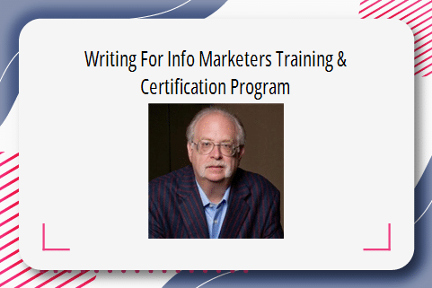 Dan Kennedy – Writing For Info Marketers Training & Certification Program