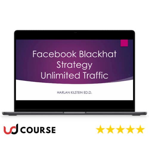 Harlan Kilstein – Blackhat Facebook Traffic