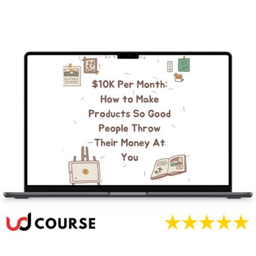 RJ Youngling – The $10K Per Month – How to Make Products So Good People Throw Their Money At You