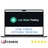 Low Stress Training – Low Stress Options Trading
