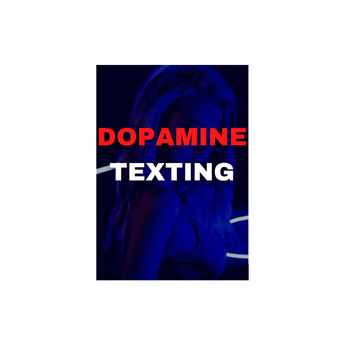 The-Dopamine-Texting-Program