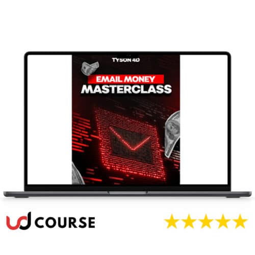 Tyson 4D- Email Money Masterclass