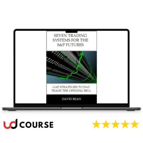 David Bean – Seven Trading Systems for The S&P Futures