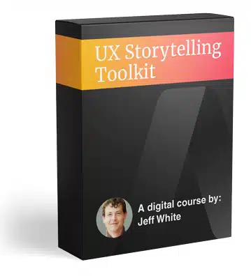 Jeff-White-UX-Storytelling-Toolkit-Download