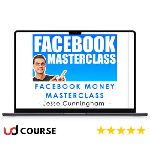 Jesse Cunningham – Facebook Money Masterclass