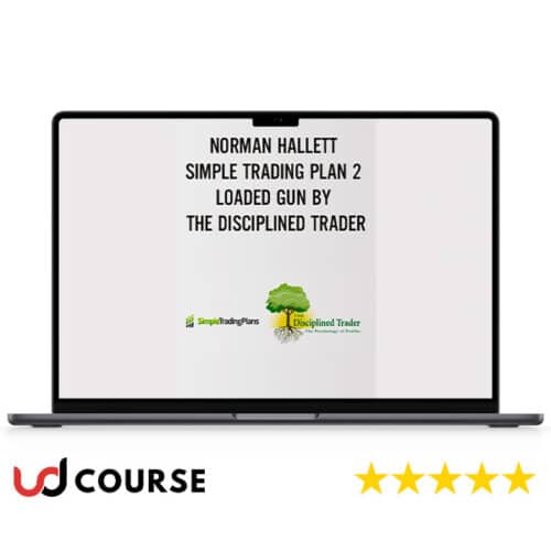 Norman Hallett – Simple Trading Plan 2 Loaded Gun By The Disciplined Trader