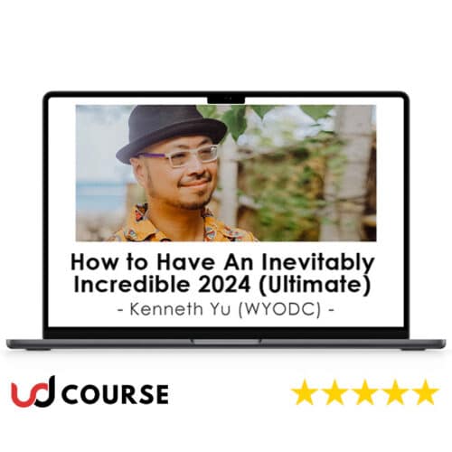 Kenneth Yu (WYODC) – How to Have An Inevitably Incredible 2024 (Ultimate)