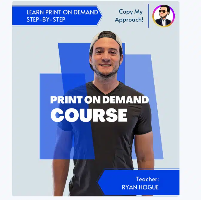 Ryan Hogue – Print on Demand Course