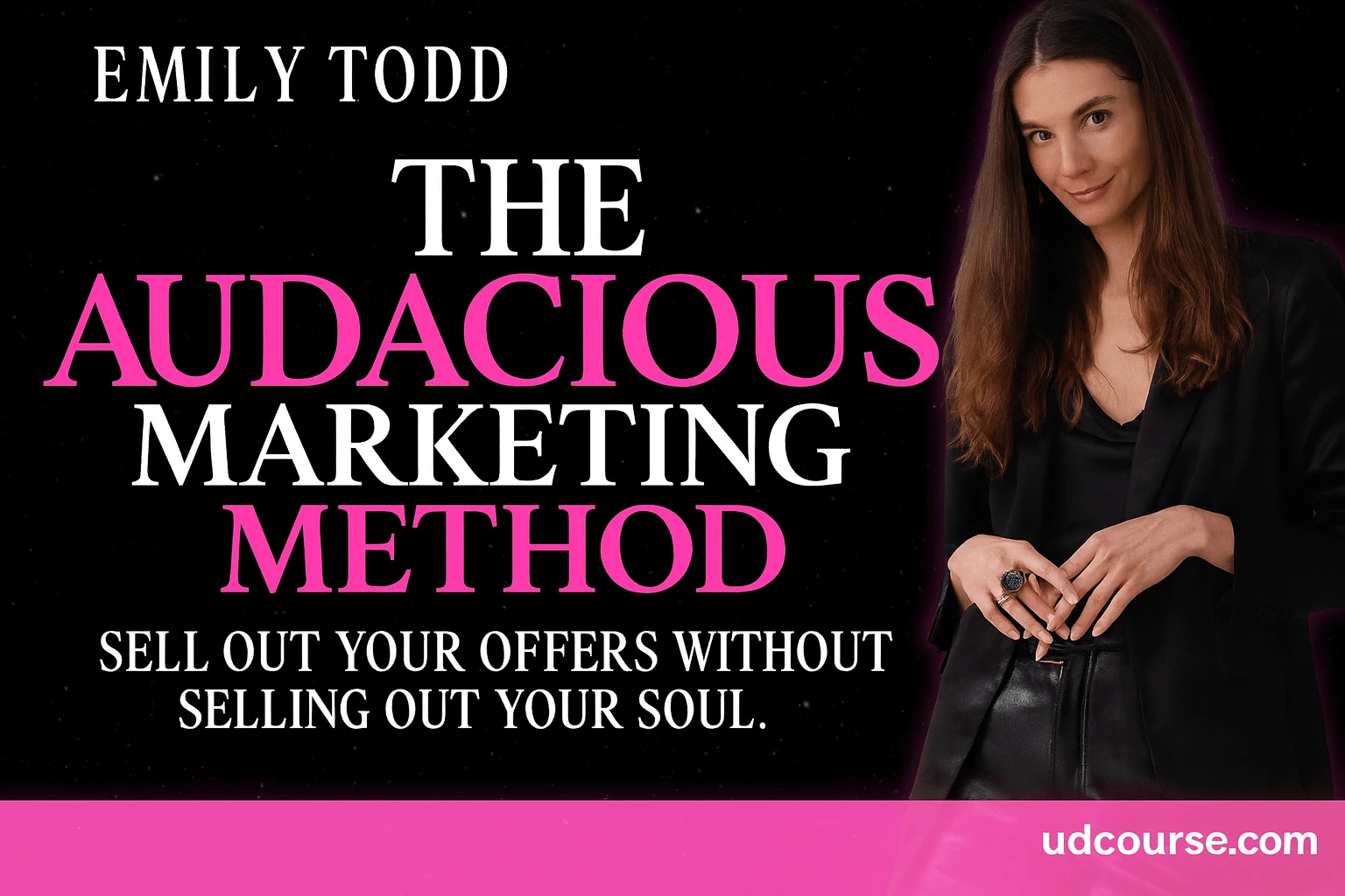 Emily Todd – The Audacious Marketing Method course promotional banner