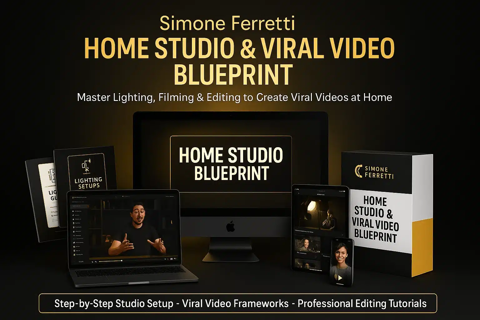 Promotional graphic for Simone Ferretti’s Home Studio & Viral Video Blueprint course, showing devices with video tutorials, lighting guides, and course materials.