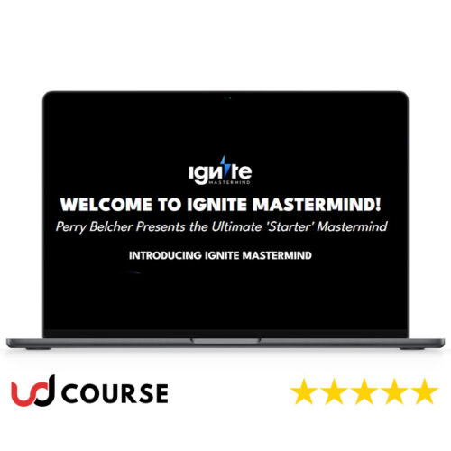 Ignite Mastermind by Perry Belcher – Scale Faster