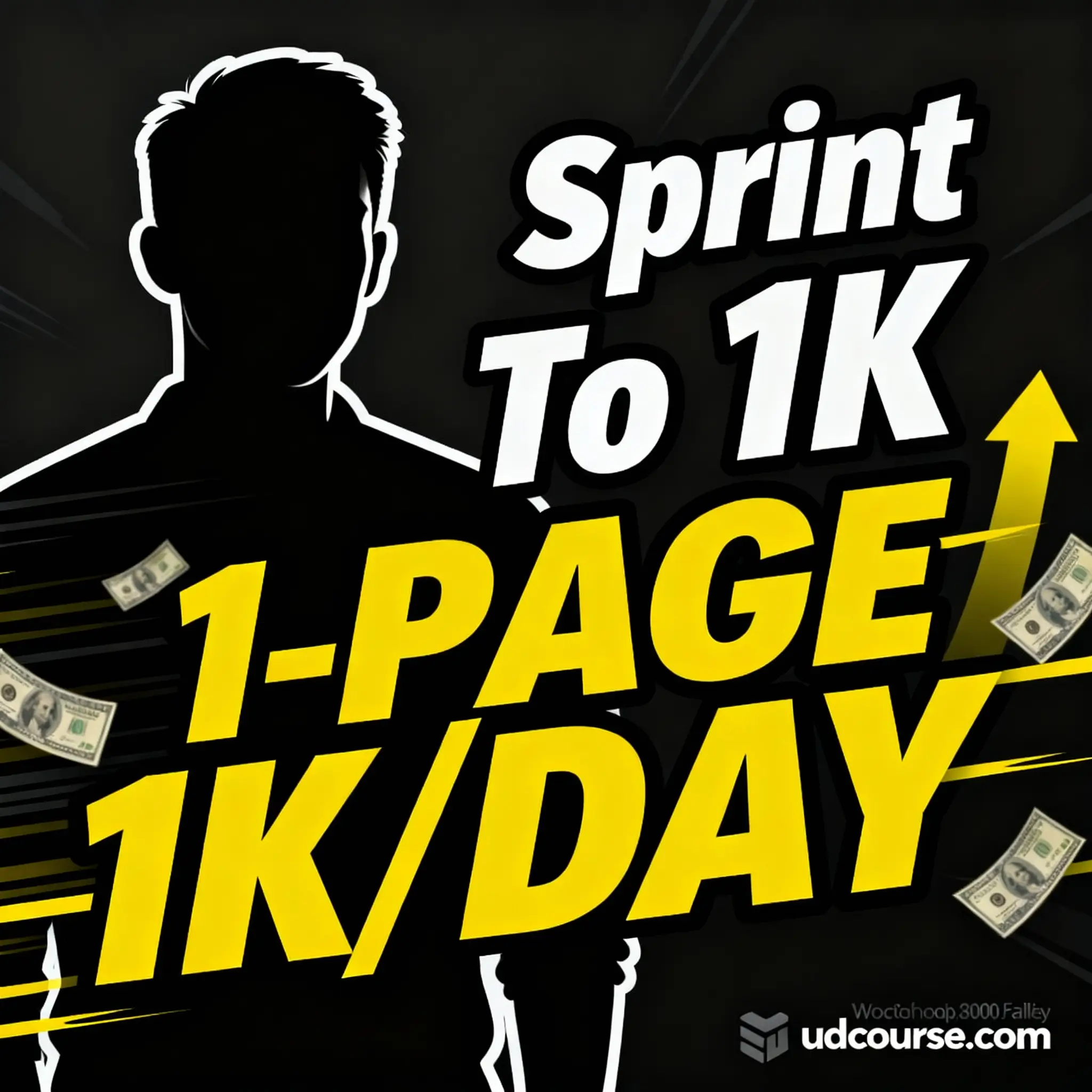 Ryan Lee Sprint To 1K course image with stylized silhouette, bold black background, dynamic yellow and white text, cash icons, and upward arrows